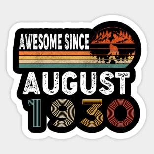 Awesome Since August 1930 Sticker